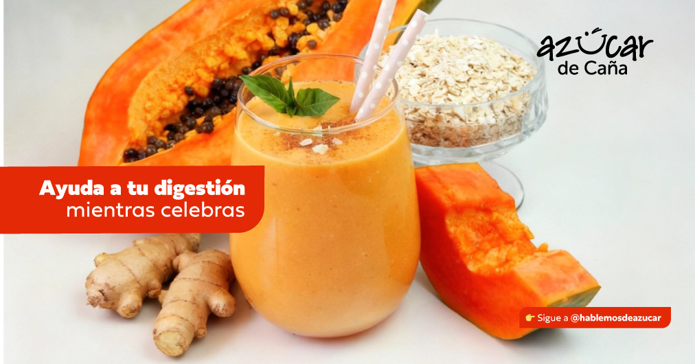 Hablemos de azúcar - Alimentos que ayudan con la digestión durante las fiestas decembrinas.