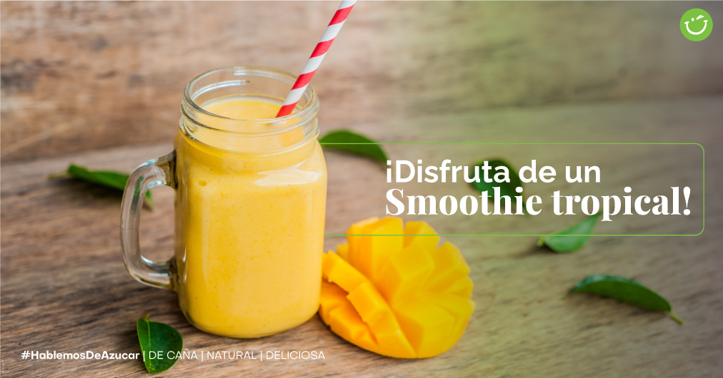 Hablemos de azúcar - Smoothie Tropical Refrescante con Azúcar de Caña:Un Oasis de Sabor y Vitaminas