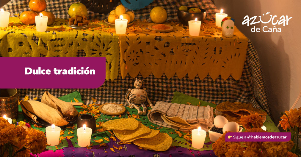 Hablemos de azúcar - Dulce tradición: el papel del azúcar de caña en las ofrendas mexicanas